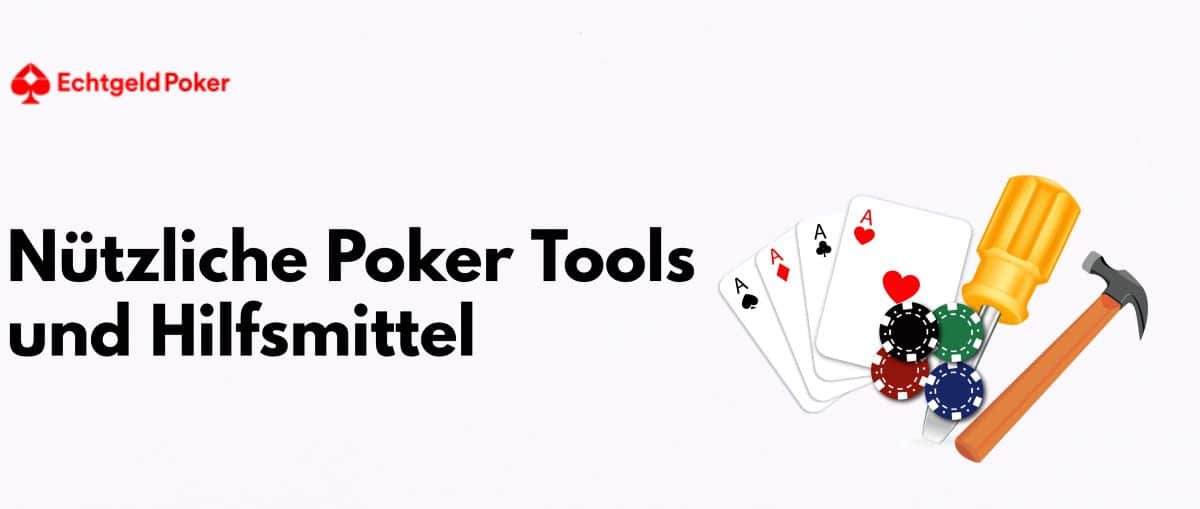 Nützliche Poker Tools und Hilfsmittel